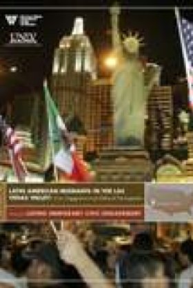 Latin American Migrants in the Las Vegas Valley: Civic Engagement and Political Participation