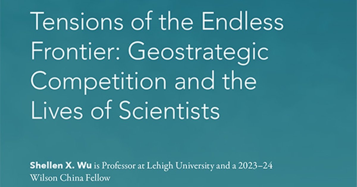 Tensions of the Endless Frontier: Geostrategic Competition and the ...