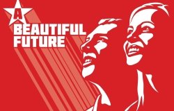 Propaganda style poster with phrase "A Beautiful Future" 