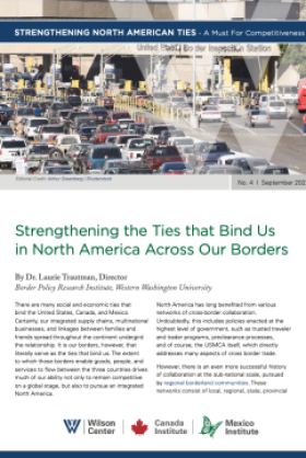 Strengthening the Ties that Bind Us in North America Across Our Borders